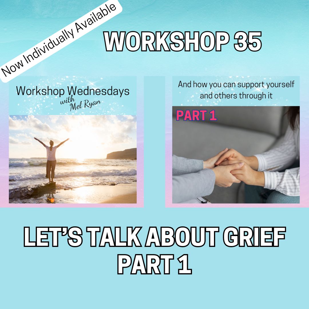 Individual Workshop 35 - Let's Talk About Grief